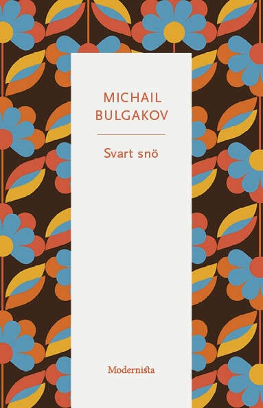 Bulgakov, Michail | Svart snö
