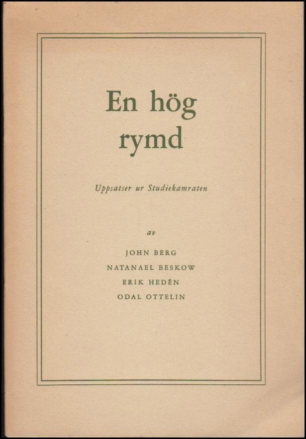 Berg, John, m.fl. | En hög rymd : Uppsatser ur Studiekamraten