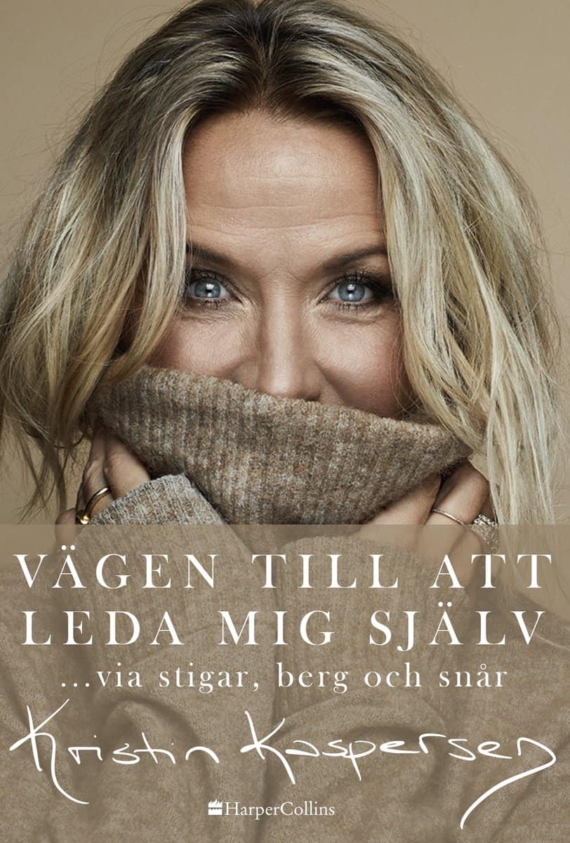 Kaspersen, Kristin | Vägen till att leda mig själv : ... via stigar, berg och snår