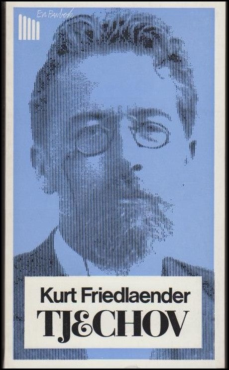 Friedlander, Kurt | Tjechov