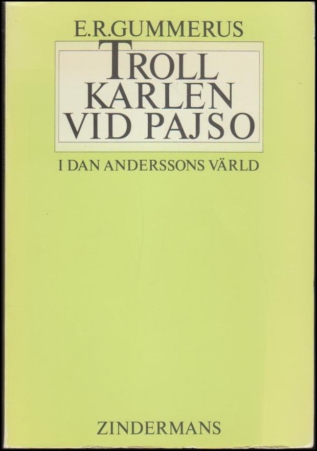 Gummerus, Edvard Robert | Trollkarlen vid Pajso : I Dan Anderssons värld