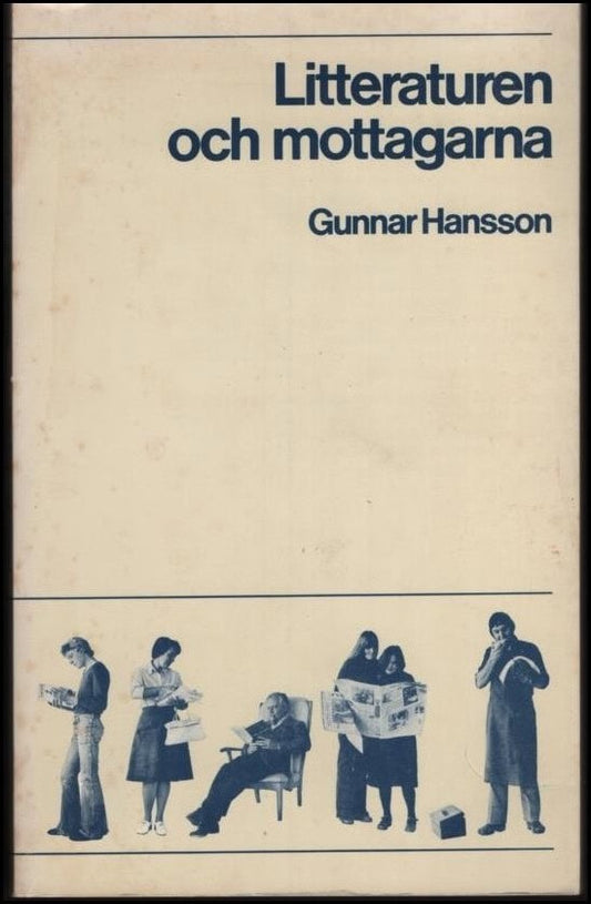 Hansson, Gunnar | Litteraturen och mottagarna