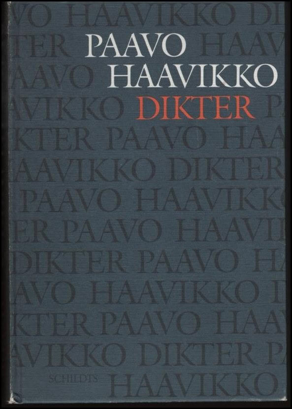 Haavikko, Paavo | Dikter