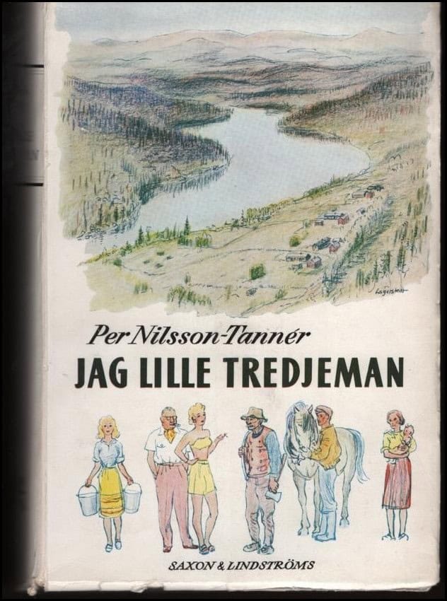 Nilsson-Tannér, Per | Jag lille tredjeman