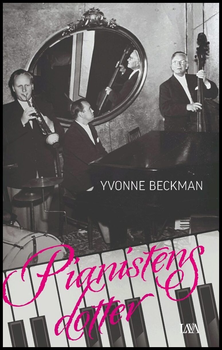 Beckman, Yvonne | Pianistens dotter