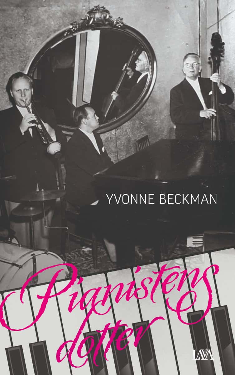 Beckman, Yvonne | Pianistens dotter