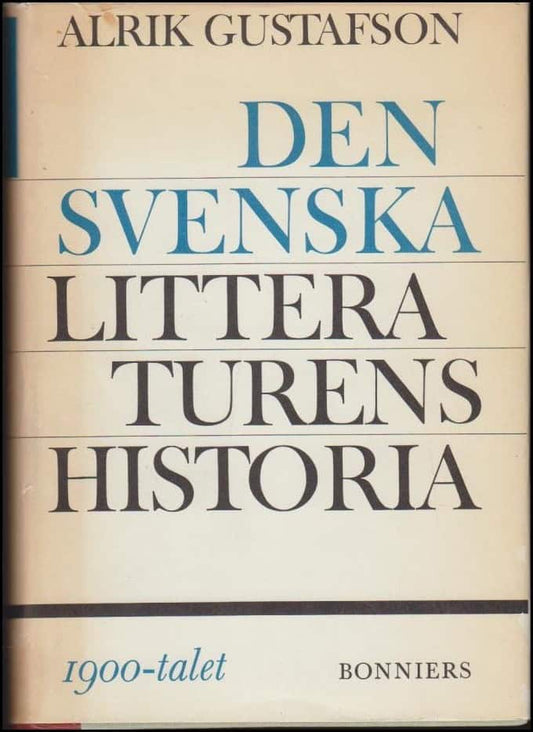 Gustafsson, Alrik | Den svenska litteraturens historia : 1900-talet