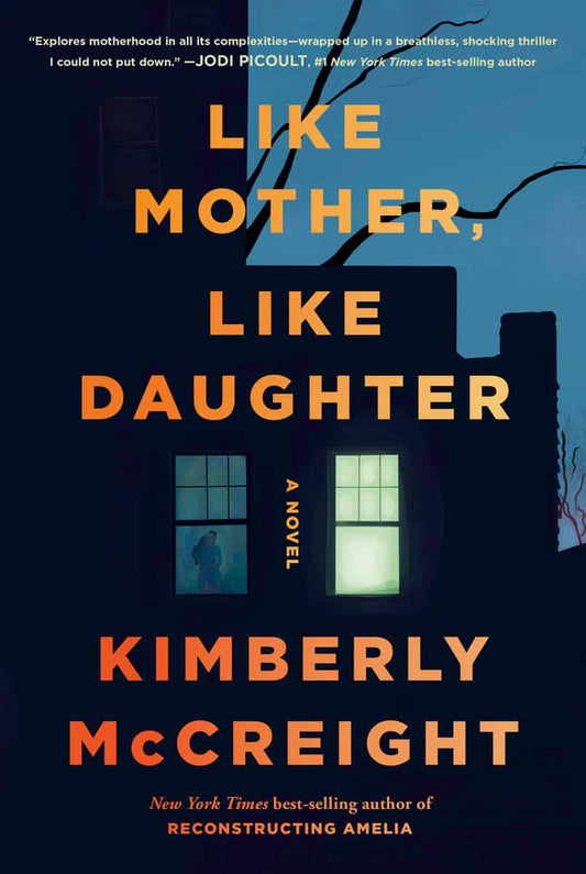 McCreight, Kimberly | Like Mother, Like Daughter