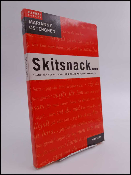 Östergren, Marianne | Skitsnack : bland vännerna, i familjen, bland arbetskamraterna