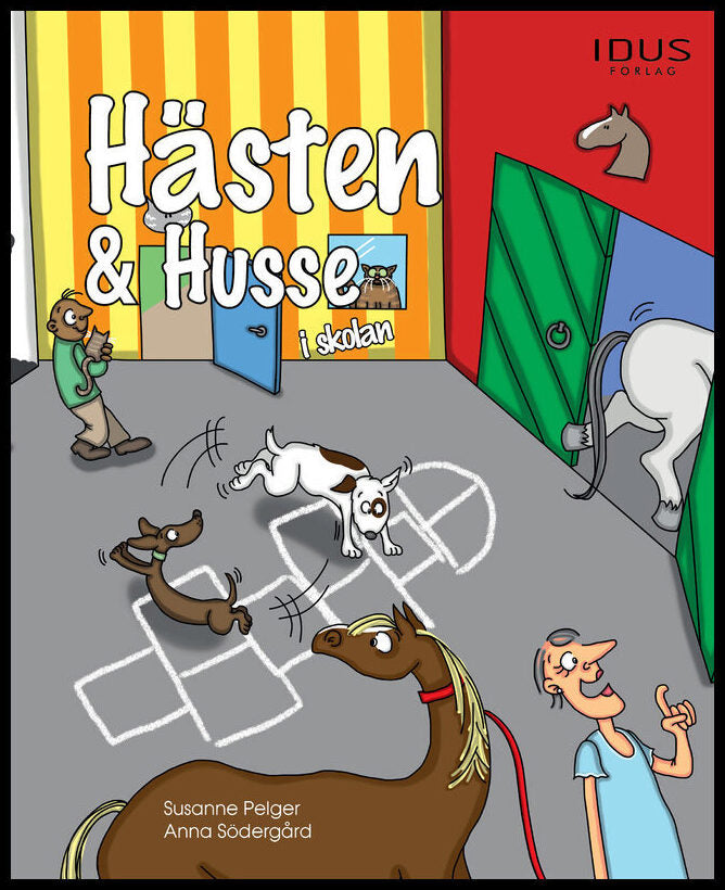 Pelger, Susanne| Södergård, Anna | Hästen & Husse i skolan