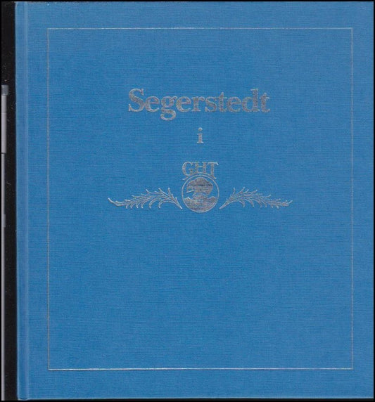 Heddelin, Bertil (red.) | Segerstedt i GHT