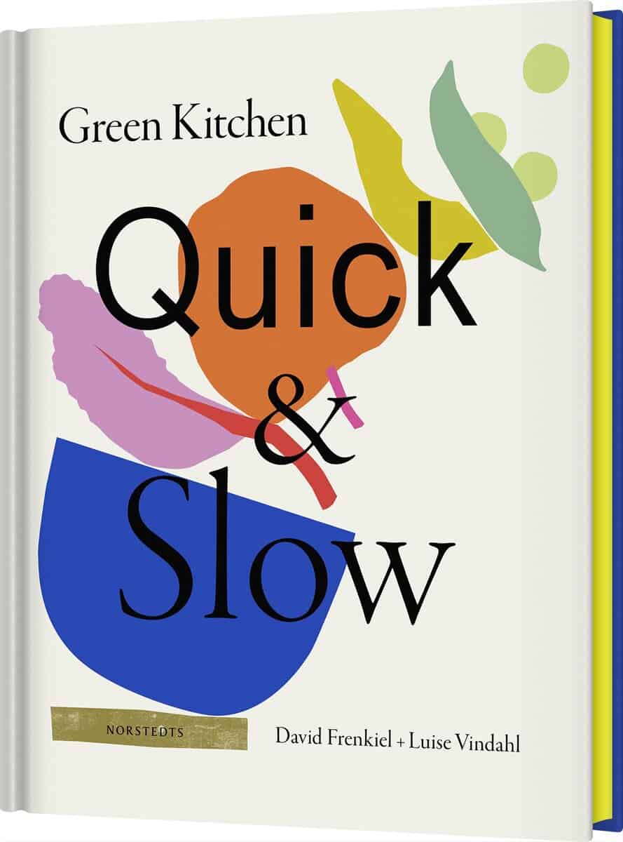 Frenkiel, David | Vindahl, Luise | Green kitchen : Quick & Slow : Vegetariska recept för snabb vardagsmat och långsamma ...