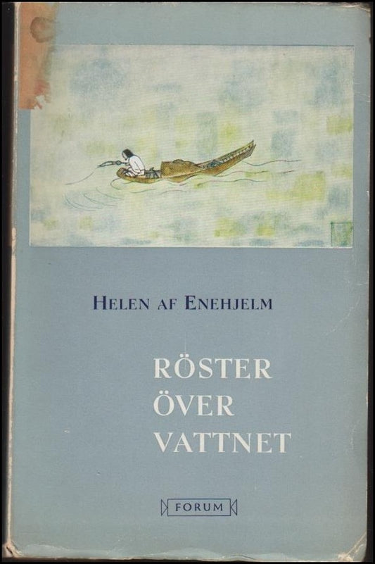 Enehjelm, Helen af | Röster över vattnet