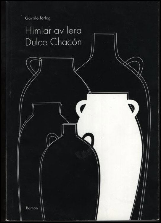 Chacón, Dulce | Himlar av lera