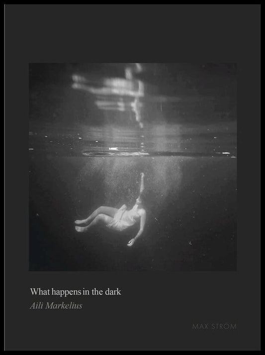 Markelius, Aili | What happens in the dark