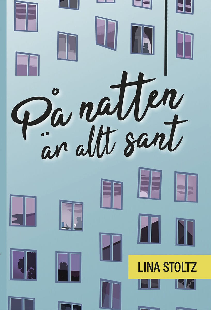Stoltz, Lina | På natten är allt sant