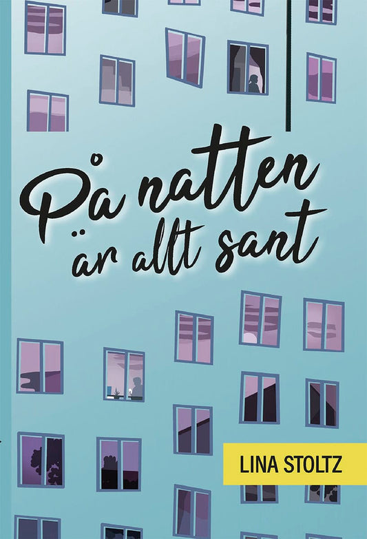Stoltz, Lina | På natten är allt sant