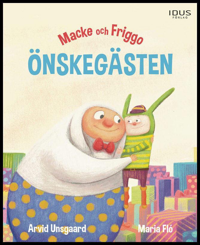 Unsgaard, Arvid | Fló, Maria | Önskegästen
