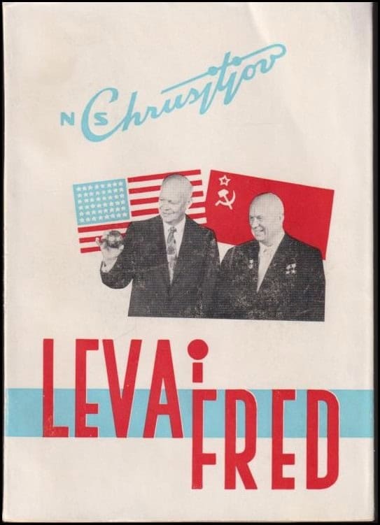 Chrusjtjov, N.S | Leva i fred