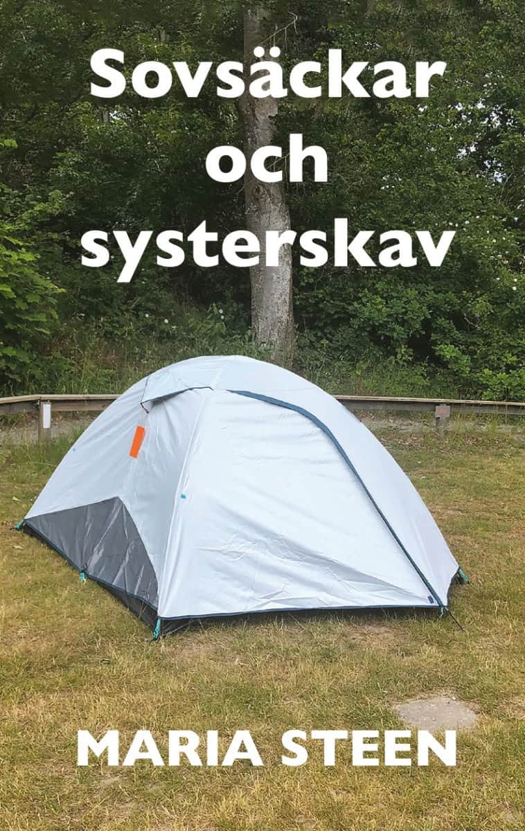 Steen, Maria | Sovsäckar och systerskav