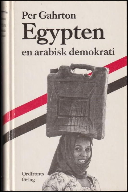 Gahrton, Per | Egypten : En arabisk demokrati