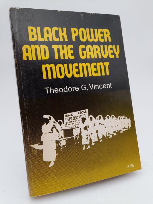Vincent, Theodore G. | Black Power and the Garvey Movement