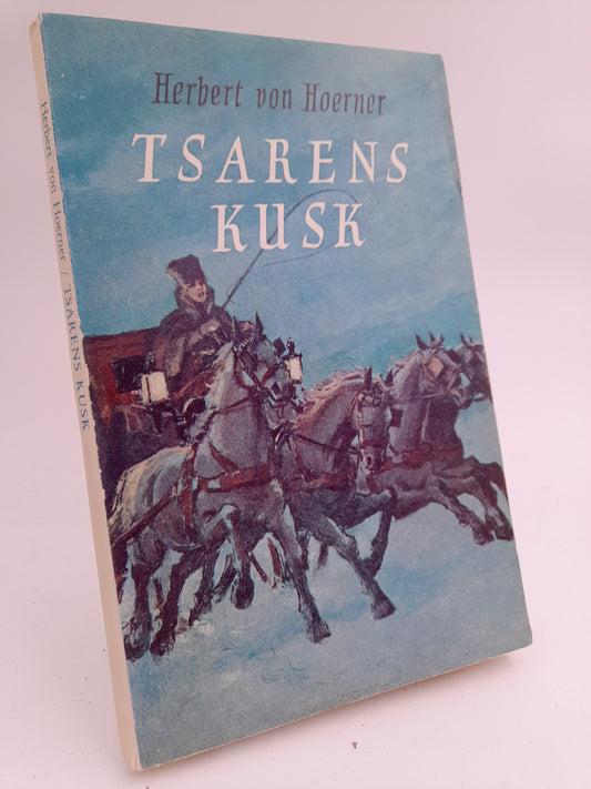 von Hoerner, Herbert | Tsarens kusk