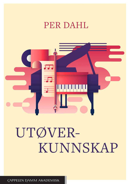 Dahl, Per | Utøverkunnskap