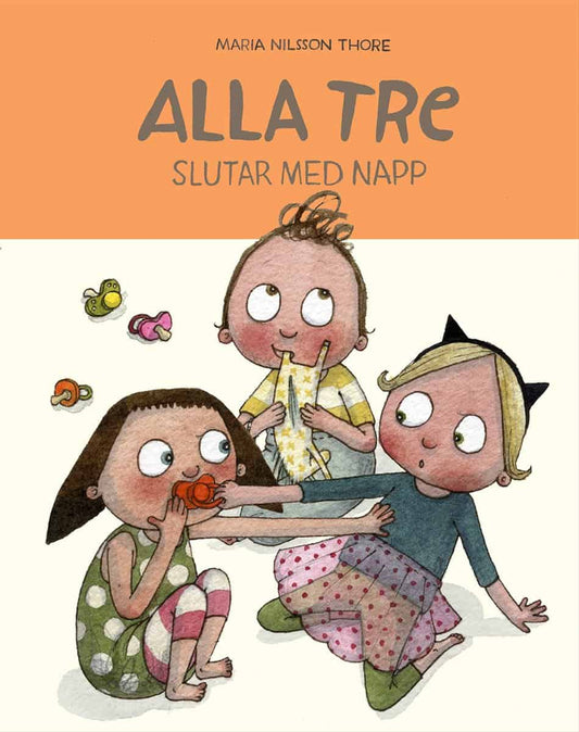 Nilsson Thore, Maria | Alla tre slutar med napp