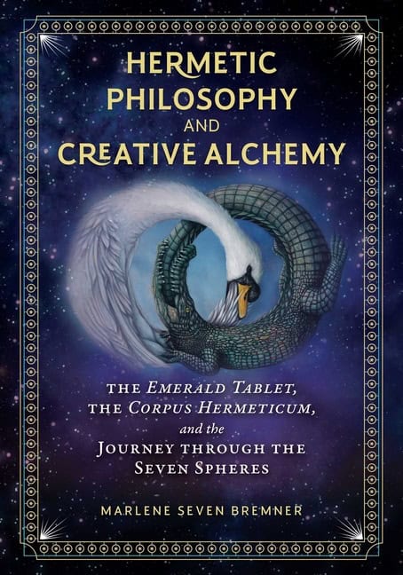 Marlene Seven Bremner | Hermetic Philosophy And Creative Alchemy