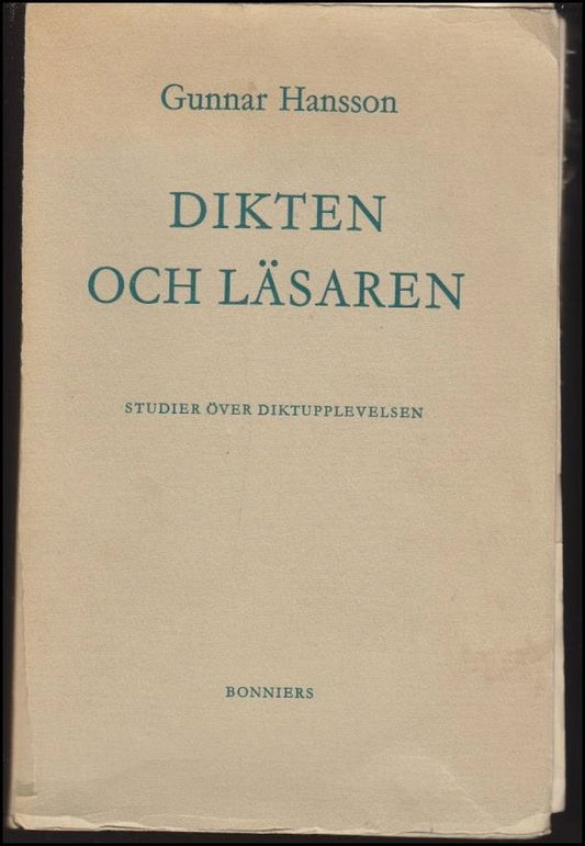 Hansson, Gunnar | Dikten och läsaren : Studier över diktupplevelsen