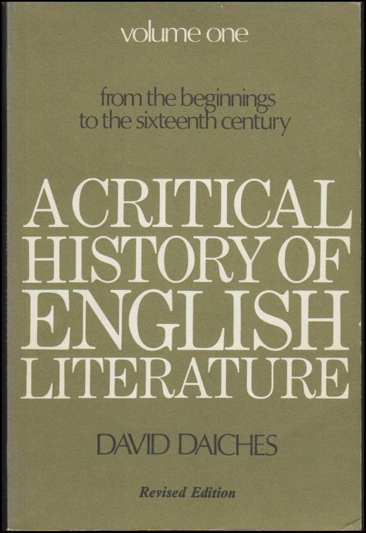 Daiches, David | A Critical History of English Literature : 1-4