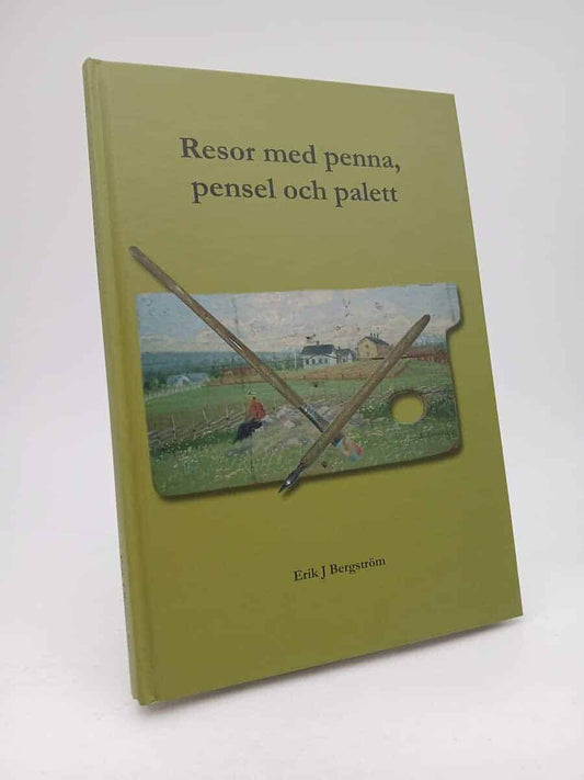 Bergström, Erik J. | Resor med penna, pensel och palett