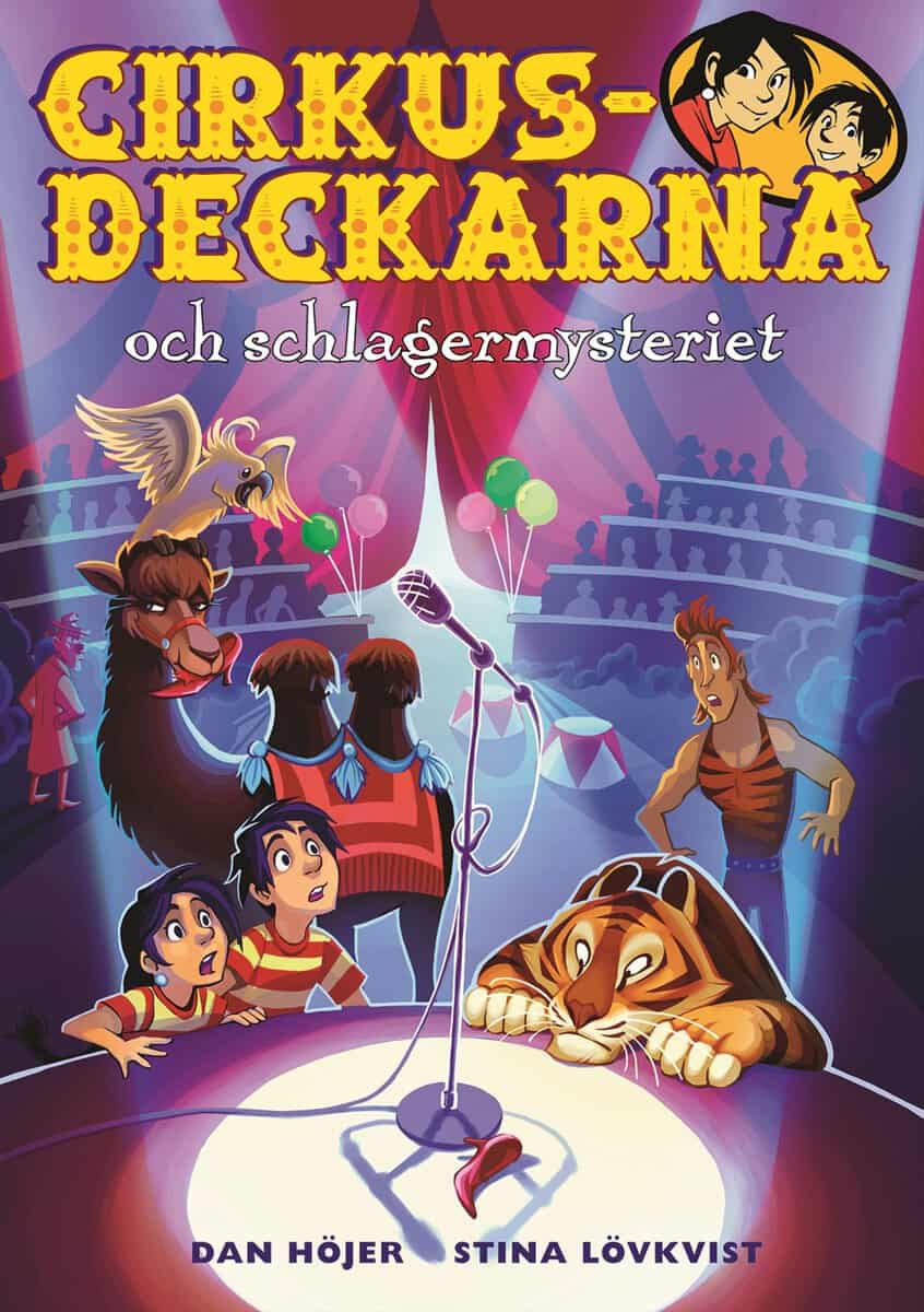 Höjer, Dan | Cirkusdeckarna och schlagermysteriet