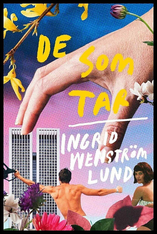 Wenström Lund, Ingrid | De som tar