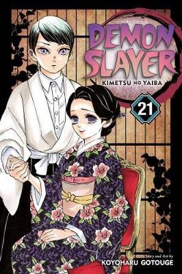 Gotouge, Koyoharu | Demon Slayer : Kimetsu no Yaiba, Vol. 21