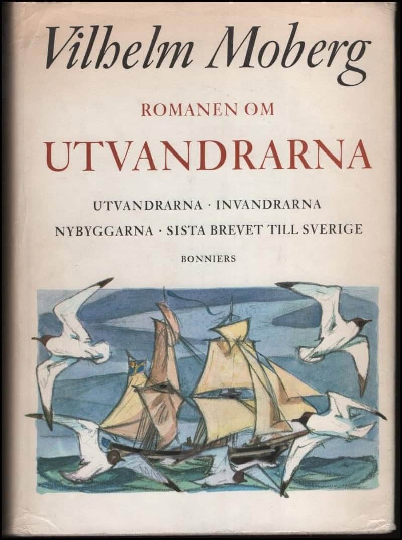 Moberg, Vilhelm | Romanen om utvandrarna