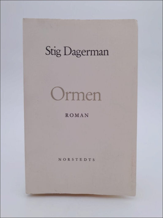 Dagerman, Stig | Ormen : Roman