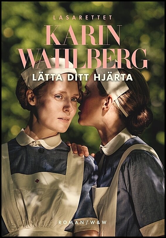 Wahlberg, Karin | Lätta ditt hjärta