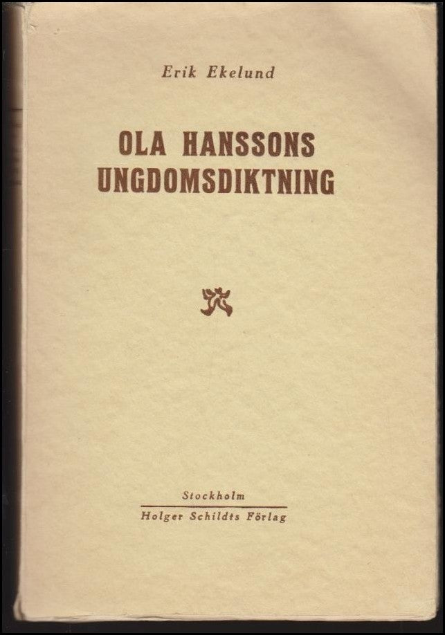 Ekelund, Erik | Ola Hanssons ungdomsdiktning