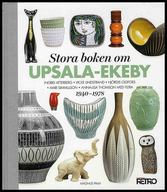 Palm, Magnus | Stora boken om Upsala-Ekeby 1940-1978