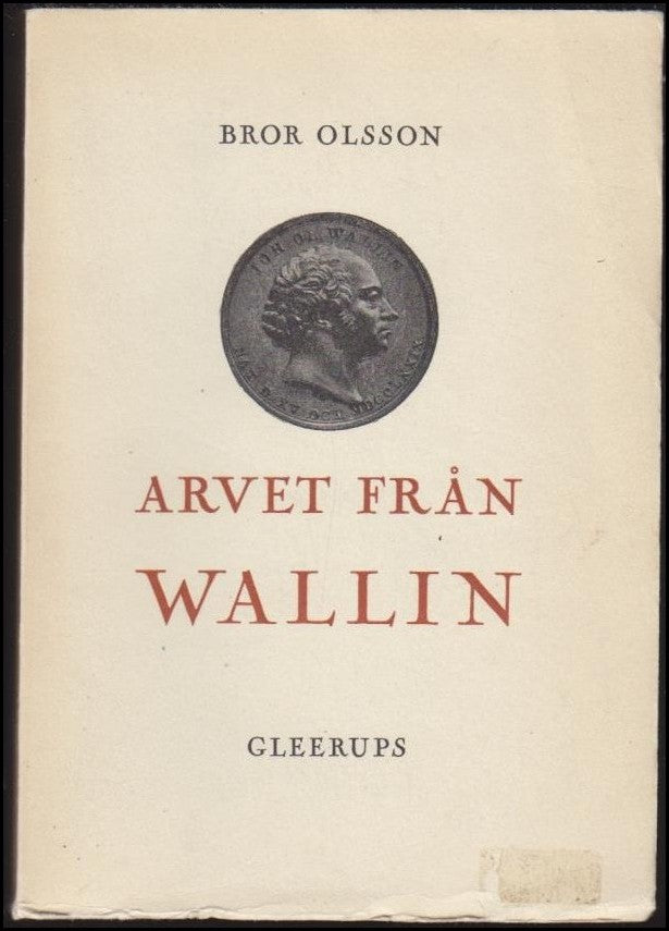 Olsson, Bror | Arvet från Wallin : En bild av Johan Olof Wallin