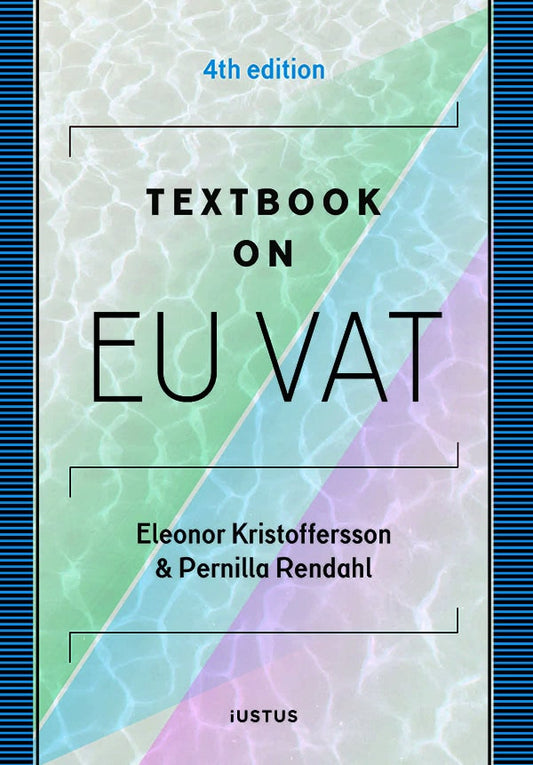 Kristoffersson, Eleonor | Rendahl, Pernilla | Textbook on EU VAT