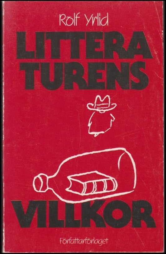 Yrlid, Rolf | Litteraturens villkor