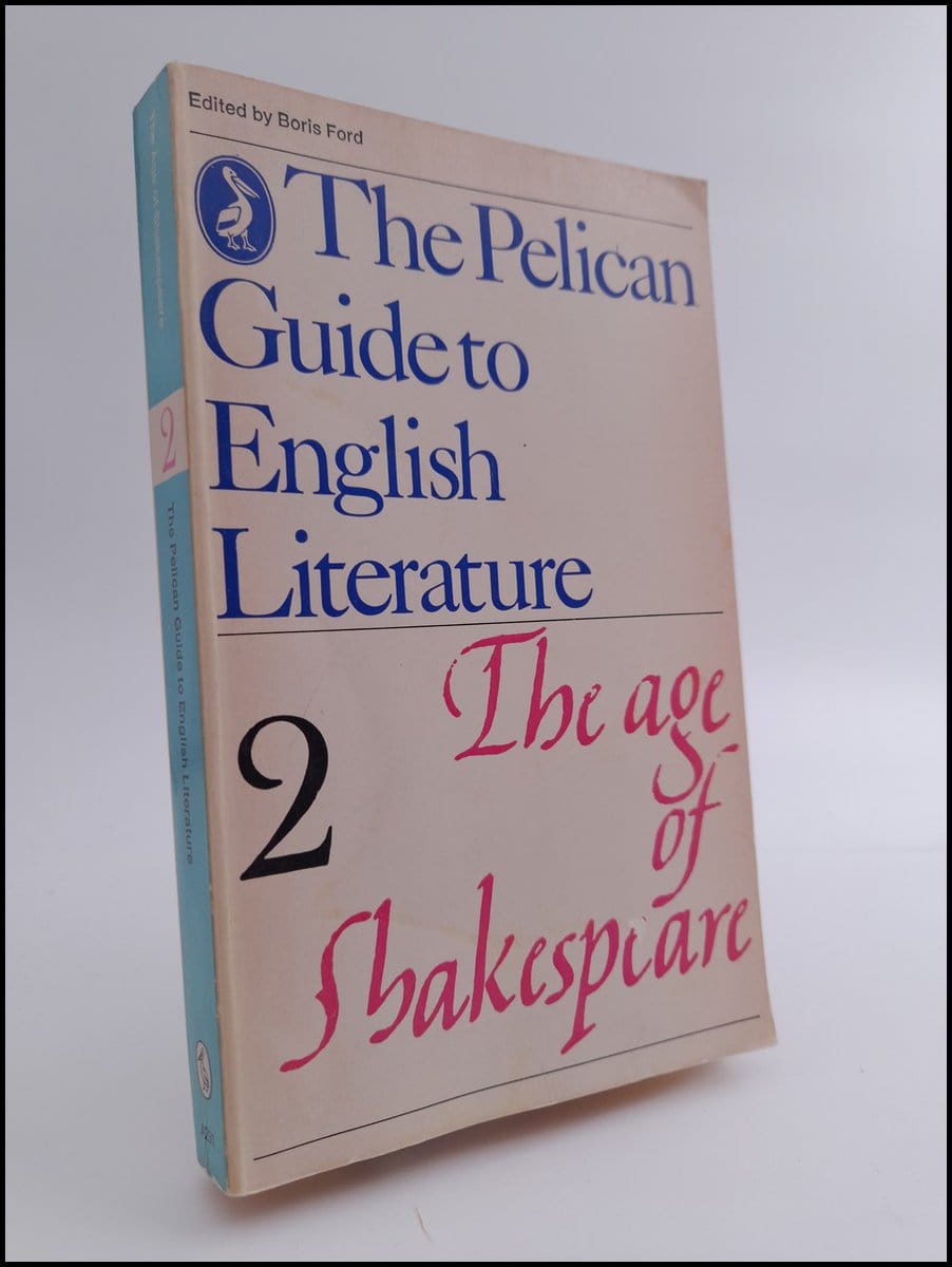 Ford, Boris [ed.] | The pelican guide to English Literature : The age of Shakespeare