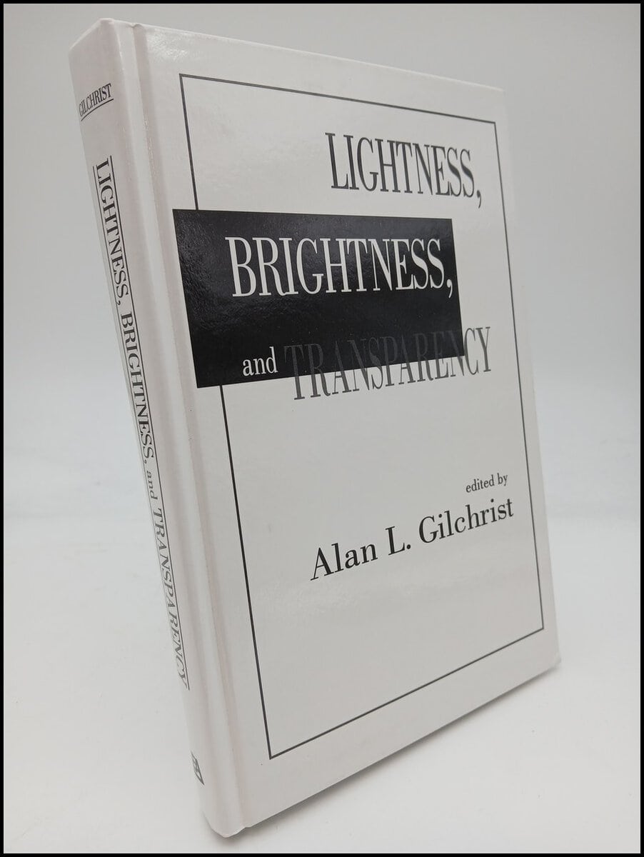 Alan L. Gilchrist | Lightness, Brightness, and Transparency