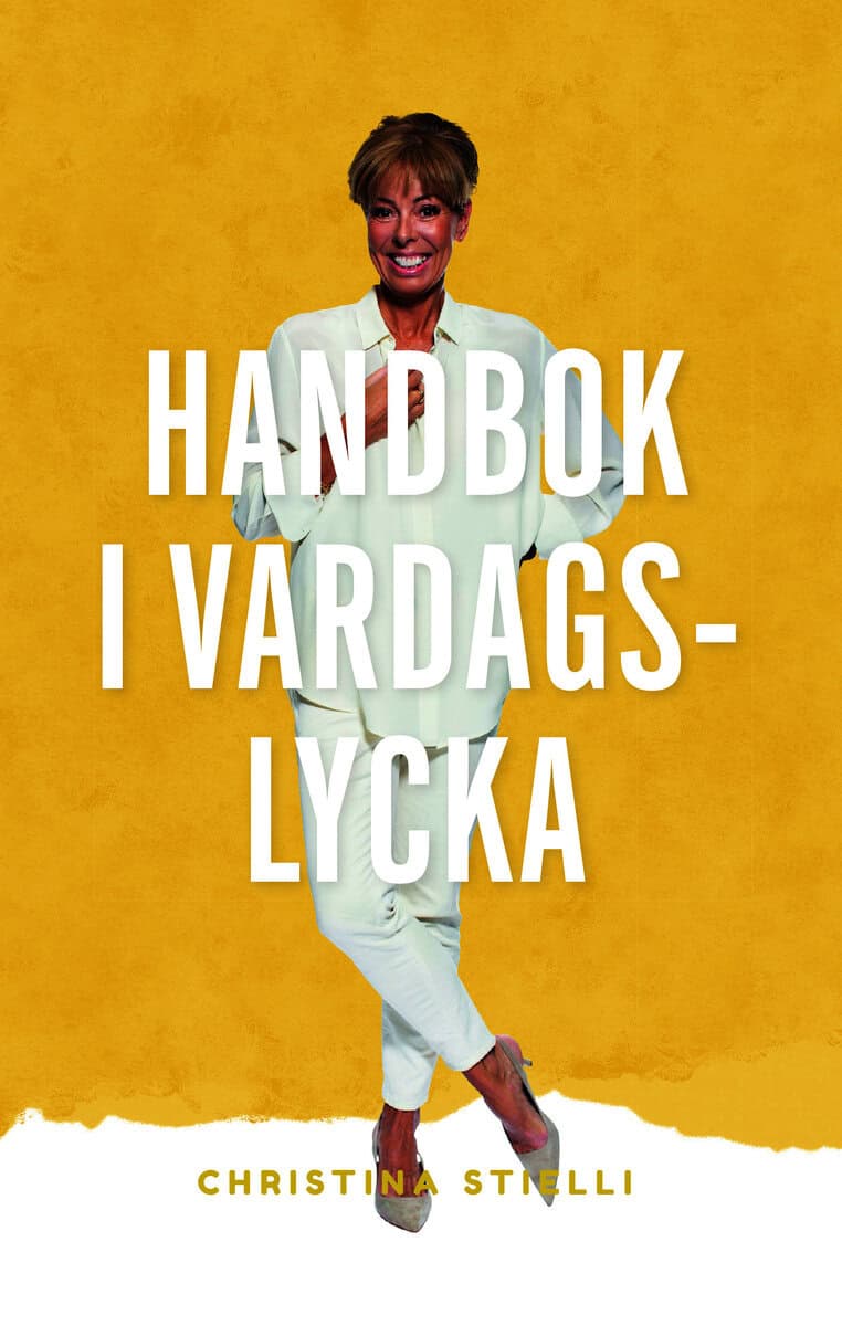 Stielli, Christina | Handbok i vardagslycka