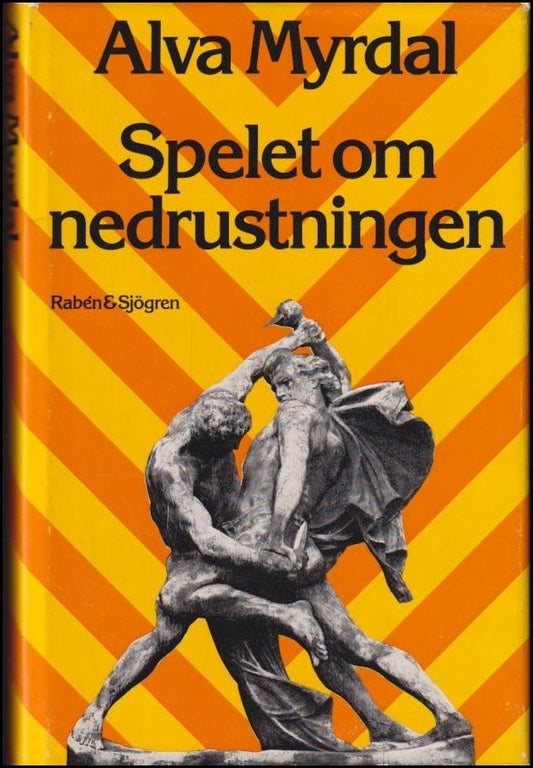 Myrdal, Alva | Spelet om nedrustningen