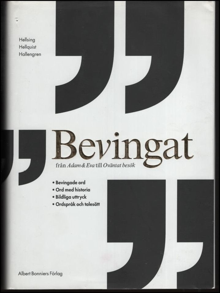 Hellsing, Birgitta| Hellqvist, Magdalena och Hallengren, Anders | Bevingat