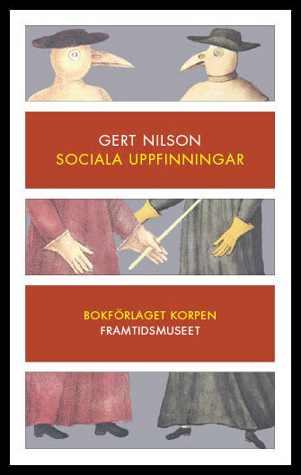 Nilson, Gert | Sociala uppfinningar
